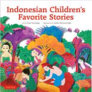 Indonesian Children's Favorite Stories 9780804845113