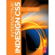 Interactive InDesign CS5: Take your Print Skills to the Web and Beyond 9780240815114