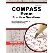 COMPASS Exam Practice Questions : COMPASS Practice Tests and Review for the Computer Adaptive Placement Assessment and Support System 9781614035114