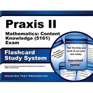 Praxis II Mathematics Content Knowledge 5161 Exam Study System 9781630945114