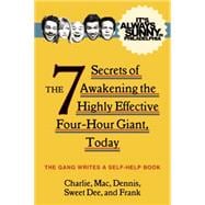 The 7 Secrets of Awakening the Highly Effective Four-hour Giant, Today 9780062225115