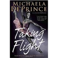 Taking Flight: From War Orphan to Star Ballerina 9780385755115