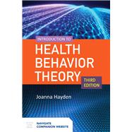 Introduction to Health Behavior Theory 9781284125115