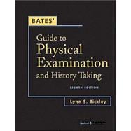 Bates' Guide to Physical Examination and History Taking 9780781735117