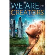 We Are the Creators 9781940265117