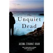 The Unquiet Dead A Novel 9781250055118