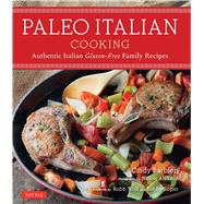 Paleo Italian Cooking 9780804845120