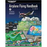Airplane Flying Handbook 2016 9781619545120