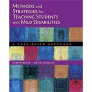 Methods and Strategies for Teaching Students with Mild Disabilities: A Case-Based Approach 9781133335122