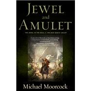Jewel and Amulet The Jewel in the Skull and The Mad God's Amulet 9780765375124