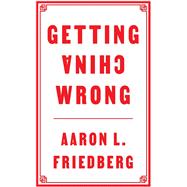 Getting China Wrong