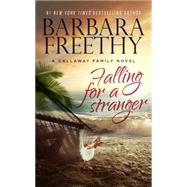 Falling for a Stranger 9780990695127