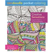 Zendoodle Pocket Coloring: Creative Sensations Hypnotic Patterns to Color and Display 9781250105127