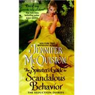 The Spinster's Guide to Scandalous Behavior 9780062335128