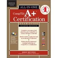 CompTIA A+ Certification All-in-One Exam Guide, 8th Edition (Exams 220-801 & 220-802) 9780071795128