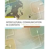 Intercultural Communication in Contexts 9780073385129