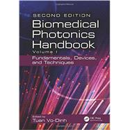 Biomedical Photonics Handbook, Second Edition: Fundamentals, Devices, and Techniques 9781420085129