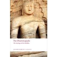 The Dhammapada The Sayings of the Buddha 9780199555130