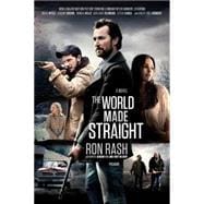 The World Made Straight A Novel 9781250075130