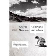Talking to Ourselves A Novel 9780374535131