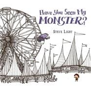 Have You Seen My Monster? 9780763675134