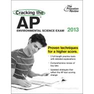 Cracking the AP Environmental Science Exam, 2013 Edition 9780307945136