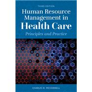 Human Resource Management in Health Care Principles and Practice 9781284155136