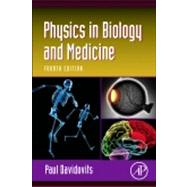 Physics in Biology and Medicine 9780123865137
