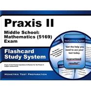 Praxis II Middle School Mathematics 5169 Exam Study System 9781630945138