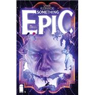 Something Epic #5