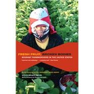 Fresh Fruit, Broken Bodies 9780520275140