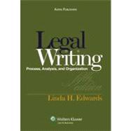 Legal Writing: Process, Analysis, and Organization 9780735585140