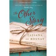 The Other Story A Novel 9781250045140