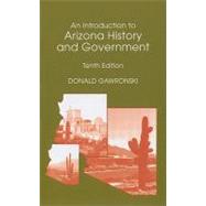 An Introduction to Arizona History and Government 9780558745141