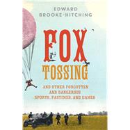 Fox Tossing 9781501115141
