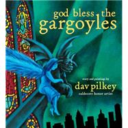 God Bless the Gargoyles 9780545935142