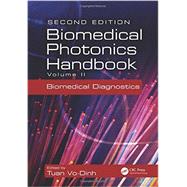 Biomedical Photonics Handbook, Second Edition: Biomedical Diagnostics 9781420085143
