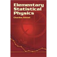 Elementary Statistical Physics