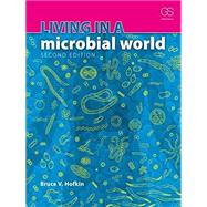 Living in a Microbial World 9780815345145