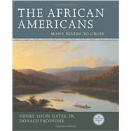 The African Americans: Many Rivers to Cross 9781401935146