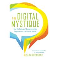 The Digital Mystique 9781580055147
