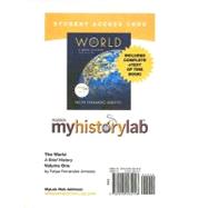 MyHistoryLab with Pearson eText -- Standalone Access Card -- for The World A Brief History Volume 1 9780205165148