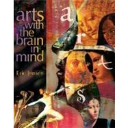 Arts With the Brain in Mind 9780871205148