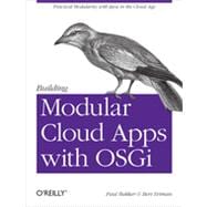 Building Modular Cloud Apps With Osgi 9781449345150