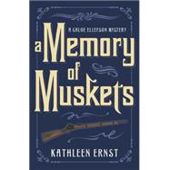 Memory of Muskets 9780738745152