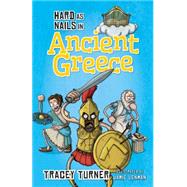 Hard As Nails in Ancient Greece 9780778715153