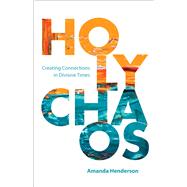 Holy Chaos 9780827215153