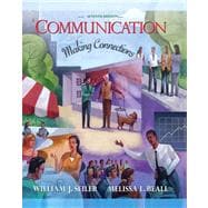 Communication: Making the Connection & MYCOMMLAB 9780205545155