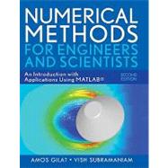 Numerical Methods for Engineers and Scientists : An Introduction with Applications Using Matlab 9780470565155