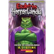 Escalofríos HorrorLandia #11: Escape de Horrorlandia (Spanish language edition of Goosebumps HorrorLand #11: Escape From HorrorLand) 9780545665155